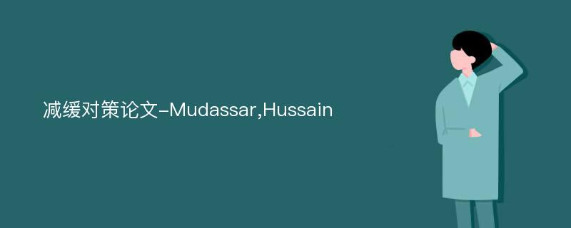 减缓对策论文-Mudassar,Hussain